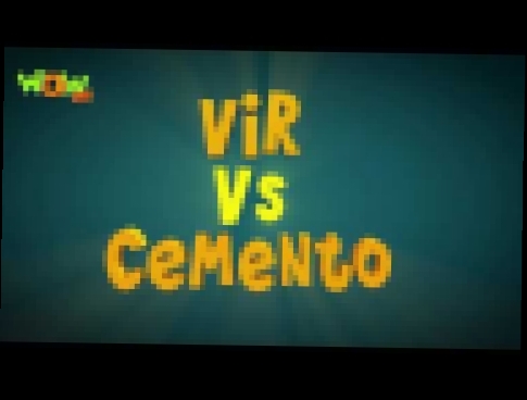 Vir vs cemento - Vir: The robot boy- kid's animation cartoon series 