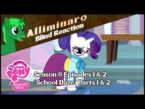 [Blind Reaction] My Little Pony: Friendship is Magic Season 8 Episodes 1 & 2 