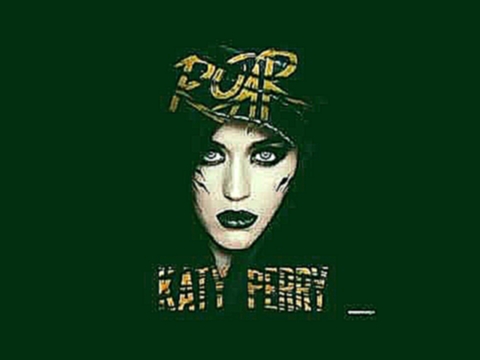 Roar - Katy Perry Audio 